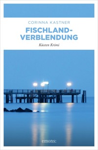 Fischland-Verblendung - Corinna Kastner - E-Book