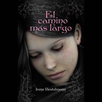 El camino más largo - Irene Bolstelmann - Hörbuch