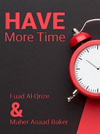 Have more time - Fuad Al-Qrize - E-Book