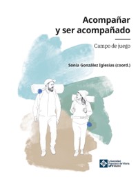 Acompañar y ser acompañado - Sonia González Iglesias - E-Book