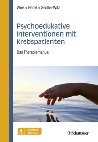 Psychoedukative Interventionen mit Krebspatienten - Joachim Weis - E-Book