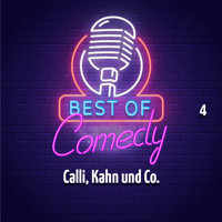 Best of Comedy: Calli, Kahn und Co. 4 - Diverse Autoren - Hörbuch