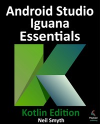 Android Studio Iguana Essentials - Kotlin Edition - Neil Smyth - E-Book