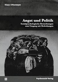 Angst und Politik - Klaus Ottomeyer - E-Book