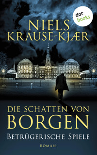 Die Schatten von Borgen - Betrügerische Spiele - Niels Krause-Kjær - E-Book + Hörbuch