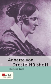 Annette von Droste-Hülshoff - Herbert Kraft - E-Book
