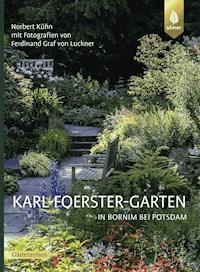 Der Steingarten der sieben Jahreszeiten - Karl Foerster - E-Book