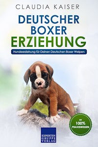 Deutscher Boxer Erziehung - Claudia Kaiser - E-Book