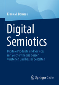 Digital Semiotics - Klaus M. Bernsau - E-Book
