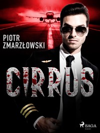Cirrus - Piotr Zmarzłowski - E-Book