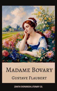 Madame Bovary - Gustave Flaubert - E-Book