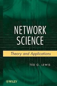 Network Science - Ted G. Lewis - E-Book