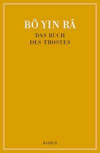 Das Buch des Trostes - Bô Yin Râ - E-Book
