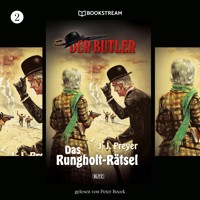 Der Butler, Folge 2: Das Rungholt-Rätsel - J. J. Preyer - Hörbuch