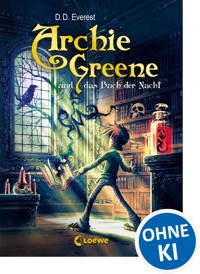 Archie Greene und das Buch der Nacht (Band 3) - D. D.  Everest - E-Book + Hörbuch