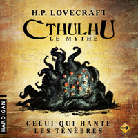 Celui qui hante les ténèbres - 9 - H. P. Lovecraft - Hörbuch