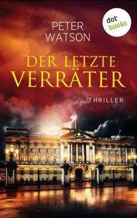 Der letzte Verräter - Peter Watson - E-Book