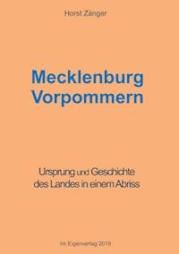 Mecklenburg Vorpommern - Horst Zänger - E-Book
