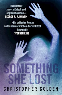 Something she lost - Christopher Golden - E-Book