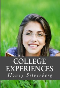 College Experiences: Taboo Erotica - Honey Silverberg - E-Book