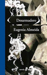 Desarmadero - Eugenia Almeida - E-Book