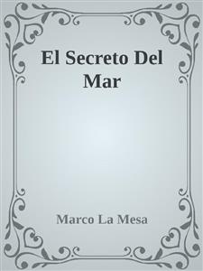 El Secreto Del Mar - Marco La Mesa - E-Book