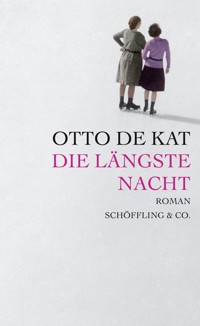 Die längste Nacht - Otto de Kat - E-Book