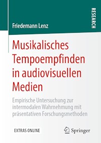 Musikalisches Tempoempfinden in audiovisuellen Medien - Friedemann Lenz - E-Book