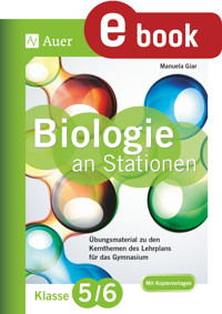 Biologie an Stationen 5-6 Gymnasium - Manuela Giar - E-Book