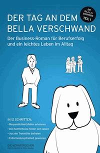 Der Tag an dem Bella verschwand - DIE KERNFORSCHER Klemm und Sealey - E-Book