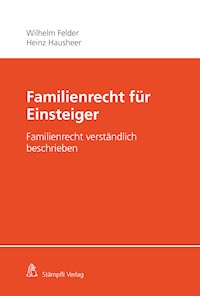 Familienrecht für Einsteiger - Heinz Hausheer - E-Book