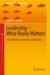 Leadership - What Really Matters - Daniel F. Pinnow - E-Book