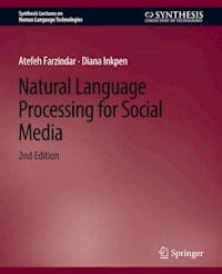 Natural Language Processing for Social Media, Second Edition - Atefeh Farzindar - E-Book