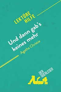 Und dann gab's keines mehr von Agatha Christie (Lektürehilfe) - der Querleser - E-Book