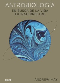 Astrobiología - Andrew May - E-Book