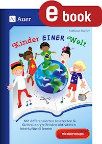 Kinder EINER Welt - Stefanie Fischer - E-Book