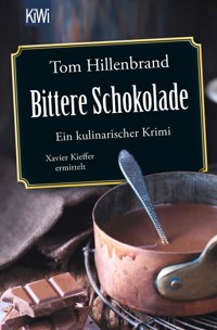Bittere Schokolade - Tom Hillenbrand - E-Book
