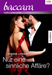 Nur eine sinnliche Affäre? - YVONNE LINDSAY - E-Book