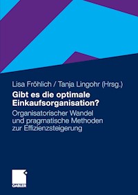 Gibt es die optimale Einkaufsorganisation? -  - E-Book