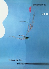 Física de la tristeza - Guéorgui Gospodinov - E-Book