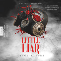 Little Liar - Leigh Rivers - Hörbuch