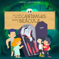El club de los caníbales: Drácula - Gabriel García de Oro - Hörbuch