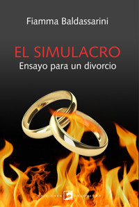El simulacro - Fiamma Baldasarini - E-Book