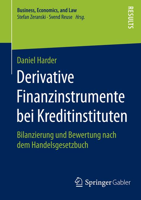 Derivative Finanzinstrumente bei Kreditinstituten - Daniel Harder - E-Book