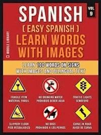 Spanish ( Easy Spanish ) Learn Words With Images (Vol 9) - Mobile Library - E-Book