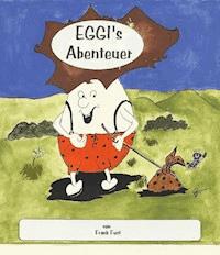 EGGI's Abenteuer - Frank Fust - E-Book