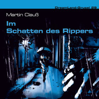 Dreamland Grusel, Folge 29: Im Schatten des Rippers - Martin Clauss - Hörbuch
