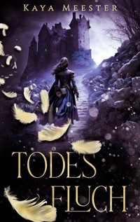 Todesfluch - Kaya Meester - E-Book