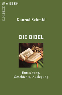 Die Bibel - Konrad Schmid - E-Book