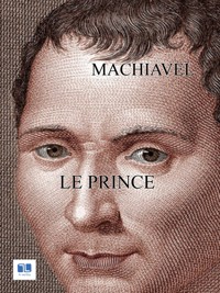 Le prince - Nicolas Machiavel - E-Book